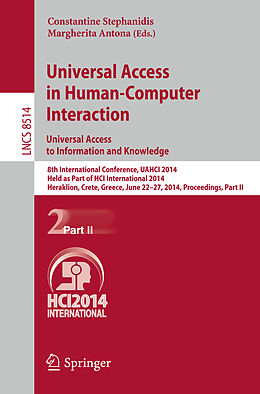 Kartonierter Einband Universal Access in Human-Computer Interaction: Universal Access to Information and Knowledge von 