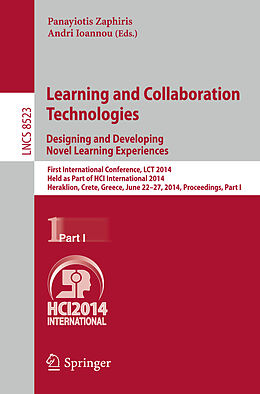 Kartonierter Einband Learning and Collaboration Technologies: Designing and Developing Novel Learning Experiences von 
