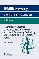 Kartonierter Einband International Conference on Advancements of Medicine and Health Care through Technology; 5th - 7th June 2014, Cluj-Napoca, Romania von