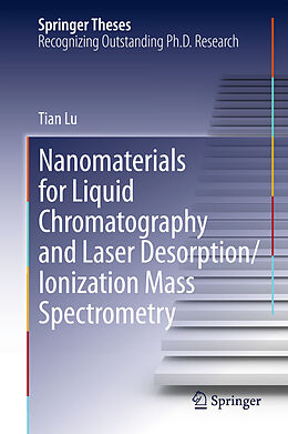 Fester Einband Nanomaterials for Liquid Chromatography and Laser Desorption/Ionization Mass Spectrometry von Tian Lu