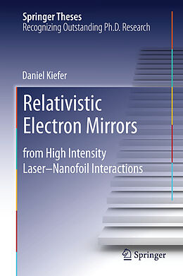 Livre Relié Relativistic Electron Mirrors de Daniel Kiefer