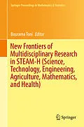 E-Book (pdf) New Frontiers of Multidisciplinary Research in STEAM-H (Science, Technology, Engineering, Agriculture, Mathematics, and Health) von 
