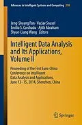 E-Book (pdf) Intelligent Data analysis and its Applications, Volume II von Jeng-Shyang Pan, Vaclav Snasel, Emilio S. Corchado