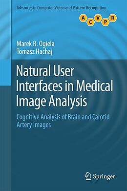 eBook (pdf) Natural User Interfaces in Medical Image Analysis de Marek R. Ogiela, Tomasz Hachaj
