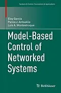 E-Book (pdf) Model-Based Control of Networked Systems von Eloy Garcia, Panos J. Antsaklis, Luis A. Montestruque