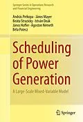 E-Book (pdf) Scheduling of Power Generation von András Prékopa, János Mayer, Beáta Strazicky