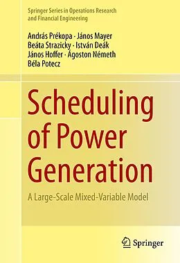 E-Book (pdf) Scheduling of Power Generation von András Prékopa, János Mayer, Beáta Strazicky