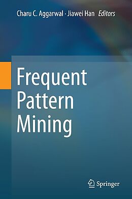 eBook (pdf) Frequent Pattern Mining de Charu C. Aggarwal, Jiawei Han