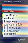 E-Book (pdf) The UNC-53-mediated Interactome von Amita Pandey, Girdhar K. Pandey