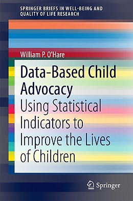 eBook (pdf) Data-Based Child Advocacy de William P. O'Hare