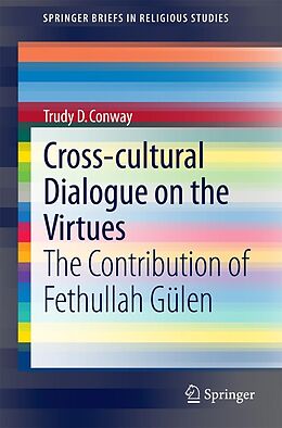 eBook (pdf) Cross-cultural Dialogue on the Virtues de Trudy D. Conway