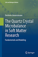 eBook (pdf) The Quartz Crystal Microbalance in Soft Matter Research de Diethelm Johannsmann