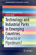 E-Book (pdf) Technology and Industrial Parks in Emerging Countries von Andrés Rodríguez-Pose, Daniel Hardy