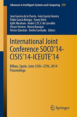 E-Book (pdf) International Joint Conference SOCO'14-CISIS'14-ICEUTE'14 von José Gaviria de la Puerta, Iván García Ferreira, Pablo Garcia Bringas