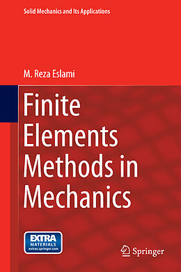 Livre Relié Finite Elements Methods in Mechanics de M. Reza Eslami