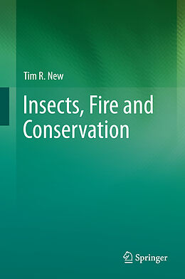 Livre Relié Insects, Fire and Conservation de Tim R. New