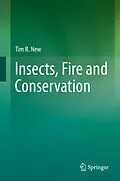 E-Book (pdf) Insects, Fire and Conservation von Tim R. New