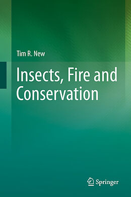 eBook (pdf) Insects, Fire and Conservation de Tim R. New