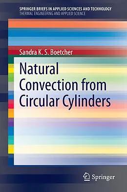 Kartonierter Einband Natural Convection from Circular Cylinders von Sandra K. S. Boetcher
