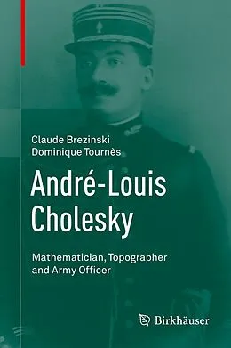 E-Book (pdf) André-Louis Cholesky von Claude Brezinski, Dominique Tournès