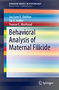 E-Book (pdf) Behavioral Analysis of Maternal Filicide von Joy Lynn E. Shelton, Tia A. Hoffer, Yvonne E. Muirhead