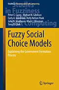 E-Book (pdf) Fuzzy Social Choice Models von Peter C. Casey, Michael B. Gibilisco, Carly A. Goodman