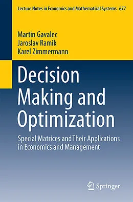 E-Book (pdf) Decision Making and Optimization von Martin Gavalec, Jaroslav Ramík, Karel Zimmermann