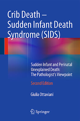 Fester Einband Crib Death - Sudden Infant Death Syndrome (SIDS) von Giulia Ottaviani