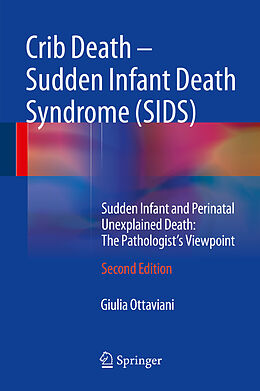 E-Book (pdf) Crib Death - Sudden Infant Death Syndrome (SIDS) von Giulia Ottaviani