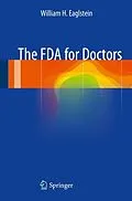 E-Book (pdf) The FDA for Doctors von William H. Eaglstein