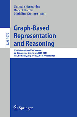 Kartonierter Einband Graph-Based Representation and Reasoning von 