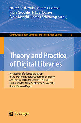Kartonierter Einband Theory and Practice of Digital Libraries -- TPDL 2013 Selected Workshops von 