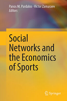 Livre Relié Social Networks and the Economics of Sports de 