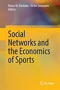 E-Book (pdf) Social Networks and the Economics of Sports von Panos M. Pardalos, Victor Zamaraev