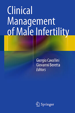 Fester Einband Clinical Management of Male Infertility von 