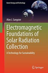E-Book (pdf) Electromagnetic Foundations of Solar Radiation Collection von Alan J. Sangster