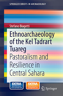 eBook (pdf) Ethnoarchaeology of the Kel Tadrart Tuareg de Stefano Biagetti