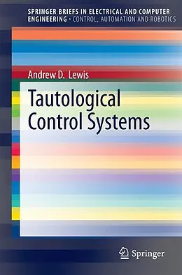 E-Book (pdf) Tautological Control Systems von Andrew D. Lewis