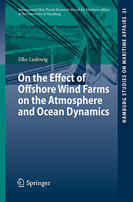 eBook (pdf) On the Effect of Offshore Wind Farms on the Atmosphere and Ocean Dynamics de Elke Ludewig