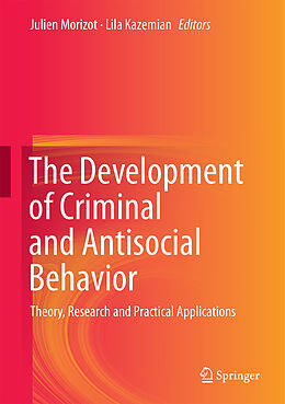 Livre Relié The Development of Criminal and Antisocial Behavior de 