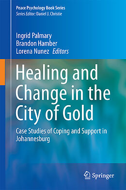 Fester Einband Healing and Change in the City of Gold von 