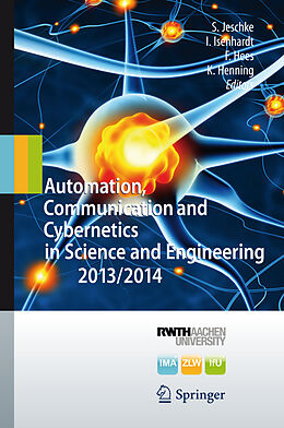 Fester Einband Automation, Communication and Cybernetics in Science and Engineering 2013/2014 von 