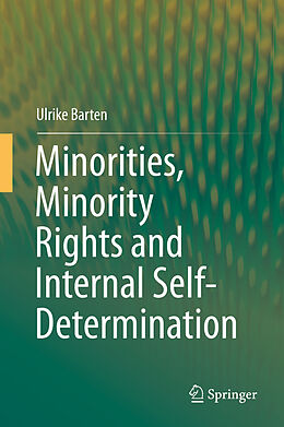 eBook (pdf) Minorities, Minority Rights and Internal Self-Determination de Ulrike Barten