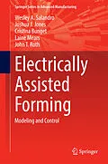 E-Book (pdf) Electrically Assisted Forming von Wesley A. Salandro, Joshua J. Jones, Cristina Bunget