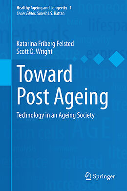 Fester Einband Toward Post Ageing von Scott D. Wright, Katarina Friberg Felsted