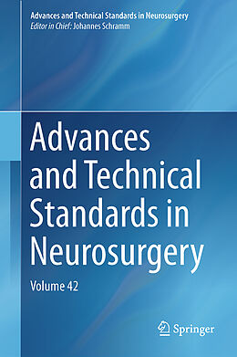 Livre Relié Advances and Technical Standards in Neurosurgery de 