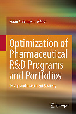 Livre Relié Optimization of Pharmaceutical R&D Programs and Portfolios de 