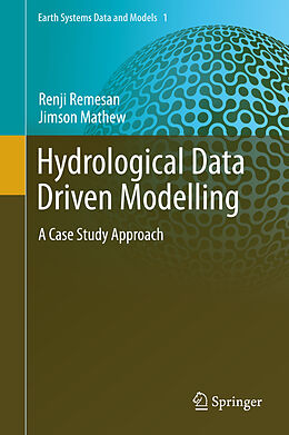 Livre Relié Hydrological Data Driven Modelling de Jimson Mathew, Renji Remesan