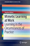 E-Book (pdf) Mimetic Learning at Work von Stephen Billett