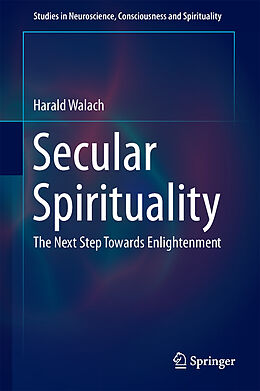 Fester Einband Secular Spirituality von Harald Walach
